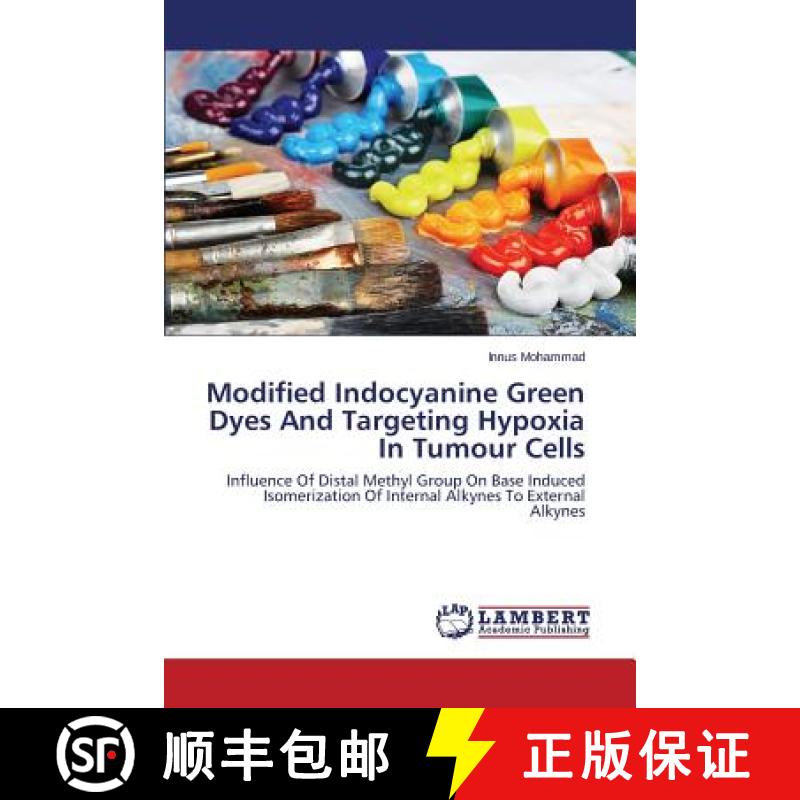 预订 Modified Indocyanine Green Dyes And Targeting Hypoxia In Tumour Cells [9783659638176]