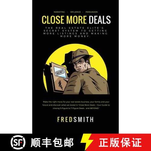 【3-4周达】Close More Deals: The Real Estate Elite's Secret System to Getting More Listings and Makin... [9781946481320]