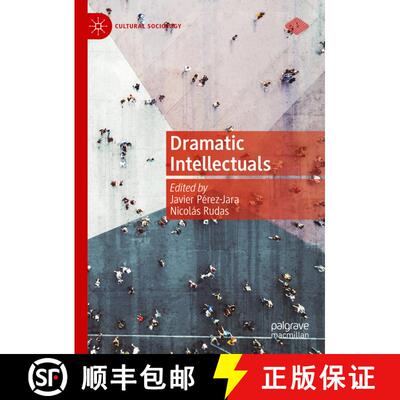 【3-4周达】Dramatic Intellectuals [9783031899089]