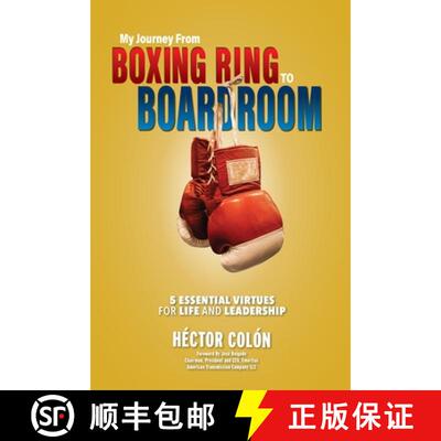 【3-4周达】My Journey from Boxing Ring to Boardroom: 5 Essential Virtues for Life and Leadership [9781595987808]