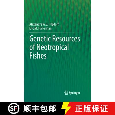 【3-4周达】Genetic Resources of Neotropical Fishes [9783319857619]
