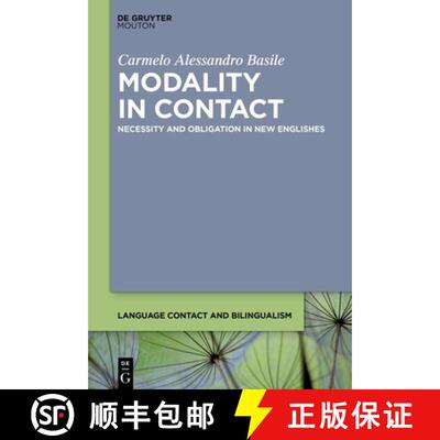 【3-4周达】精装 Modality in Contact: Necessity and Obligation in New Englishes [9783111487144]