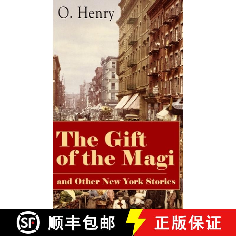 【2-3周达】Gift of the Magi and Other New York Stories: The Skylight Room, The Voice of The City, The... [9788026890485]