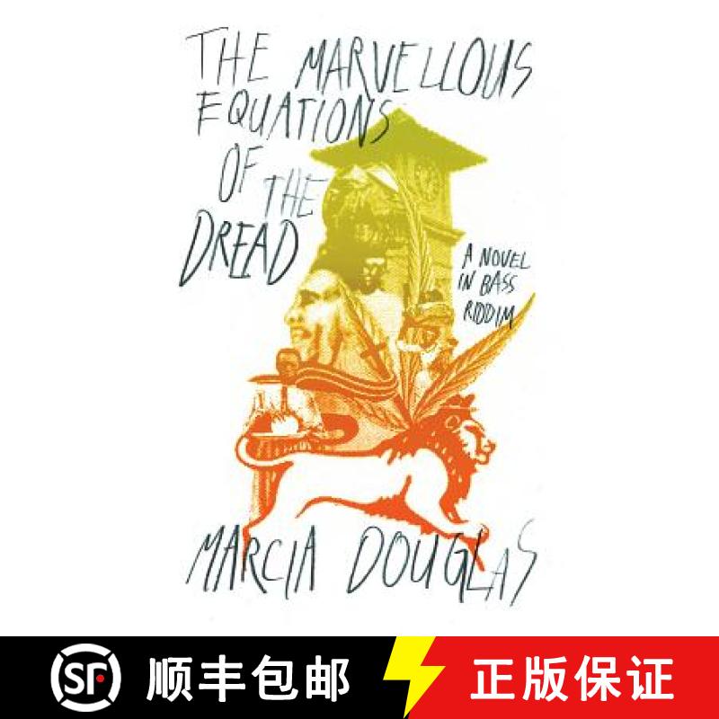 【3-4周达】The Marvellous Equations of the Dread: A Novel in Bass Riddim [9780811227865]