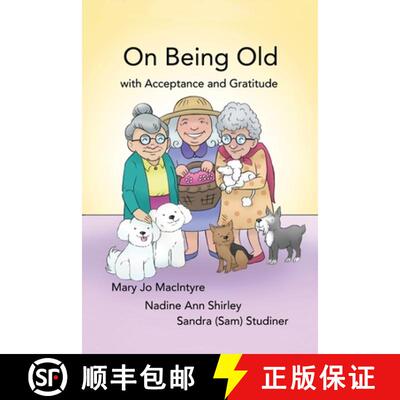 【3-4周达】On Being Old: (With Acceptance and Gratitude) [9798886043594]