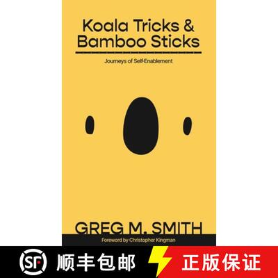 【3-4周达】Koala Tricks and Bamboo Sticks: Journeys of Self-Enablement [9789698092924]