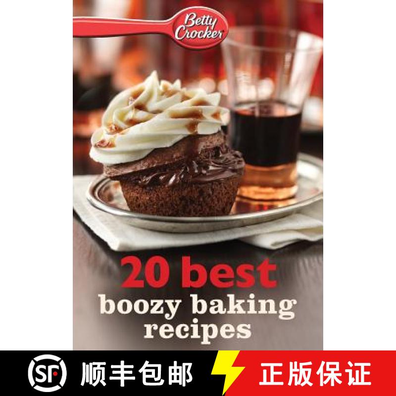 【3-4周达】Betty Crocker 20 Best Boozy Baking Recipes [9780544314672]