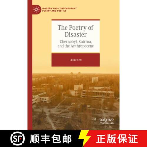 【3-4周达】精装 The Poetry of Disaster: Chernobyl, Katrina, and the Anthropocene [9783032165541]