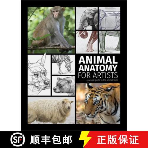 【3-4周达】Animal Anatomy for Artists: A visual guide to the form of mammals, reptiles, fish, and birds [9781915992000]