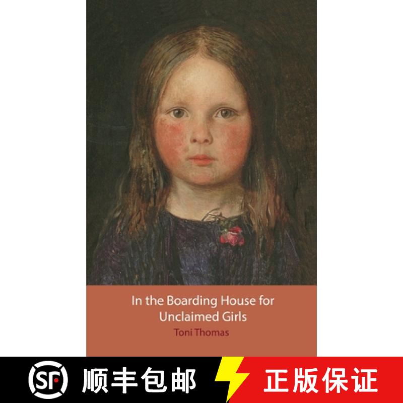 【2-3周达】In the Boarding House for Unclaimed Girls [9781916362024]