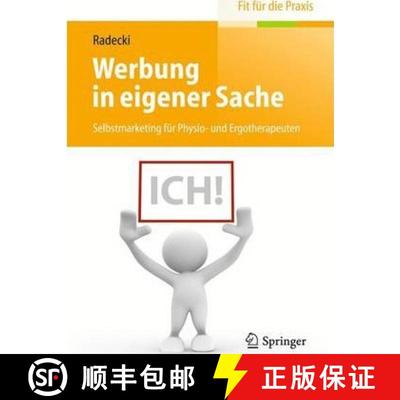 【3-4周达】Werbung in eigener Sache: Selbstmarketing für Physio- und Ergotherapeuten [9783642403972]