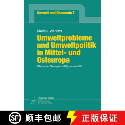【3-4周达】Umweltprobleme und Umweltpolitik in Mittel- und Osteuropa : Ökonomie, Ökologie und Syste... [9783790806540]