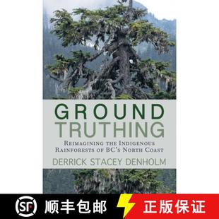 Rainforests North Reflections 3周达 Ground Indigenous 9781927575703 Coast Truthing the