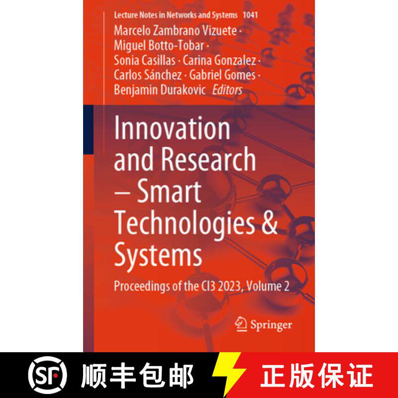 【3-4周达】Innovation and Research - Smart Technologies & Systems : Proceedings of the CI3 2023, Volu... [9783031634369]