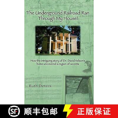预订 The Underground Railroad Ran Through My House! [9780578002132]