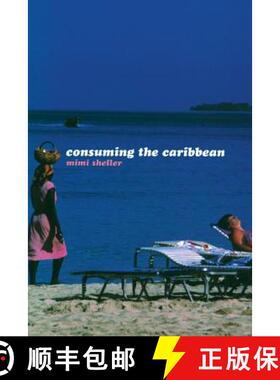 【3-4周达】Consuming the Caribbean : From Arawaks to Zombies [9780415257602]