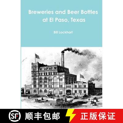 【3-4周达】Breweries and Beer Bottles at El Paso, Texas [9781300789482]