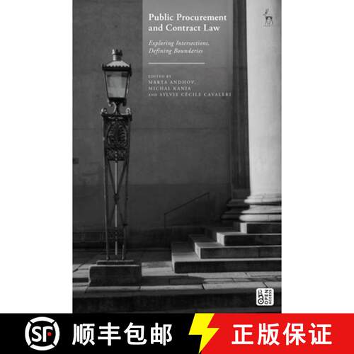 【3-4周达】精装 Public Procurement and Contract Law: Exploring Intersections, Defining Boundaries [9781509989454]