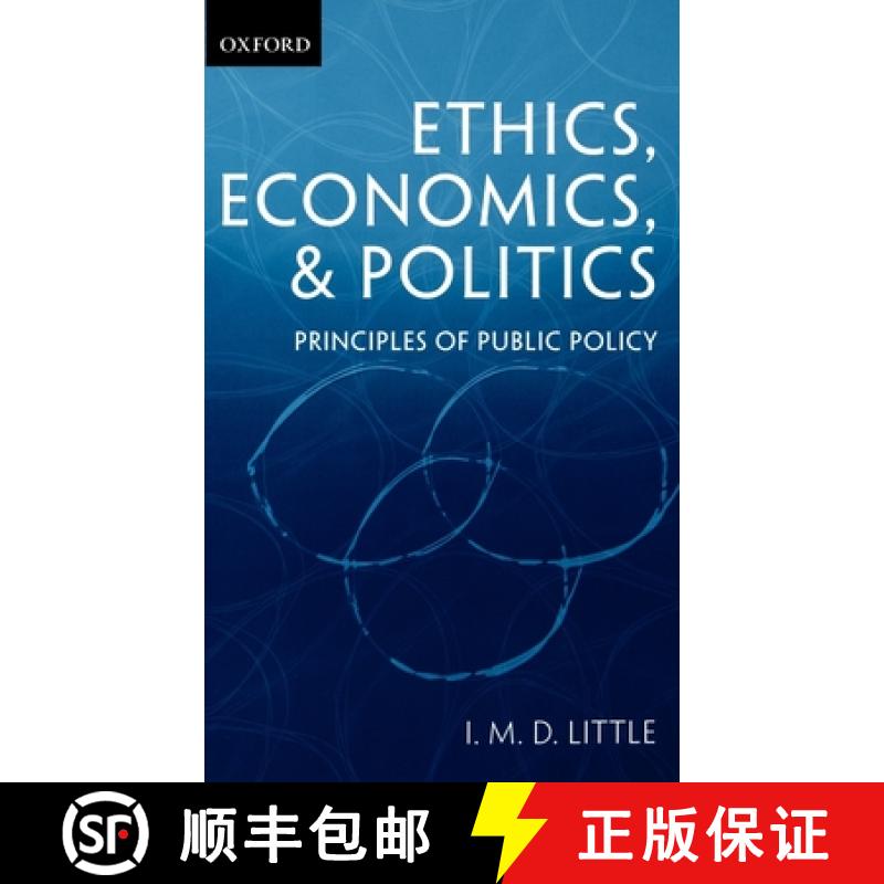 【3-4周达】Ethics, Economics, and Politics: Some Principles of Public Policy [9780199257041]