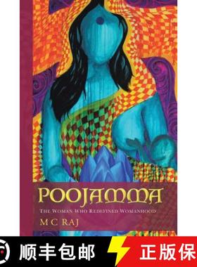 【3-4周达】Poojamma: The Woman Who Redefined Womanhood [9781482801026]