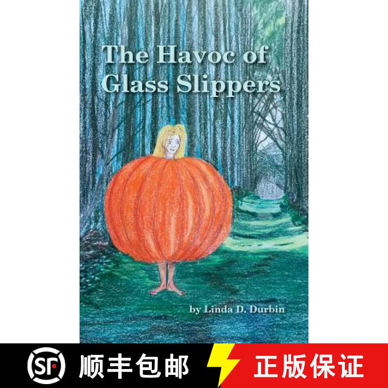 【3-4周达】The Havoc of Glass Slippers [9780983893325]