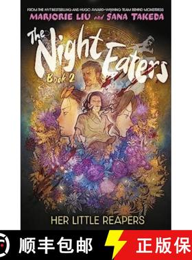 【3-4周达】Night Eaters: Her Little Reapers [9781787741515]