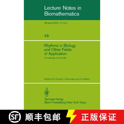 【3-4周达】Rhythms in Biology and Other Fields of Application : Deterministic and Stochastic Approaches [9783540123026]