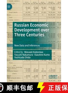 【3-4周达】Russian Economic Development over Three Centuries : New Data and Inferences [9789811384288]