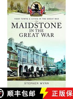 【3-4周达】Maidstone in the Great War [9781473827912]