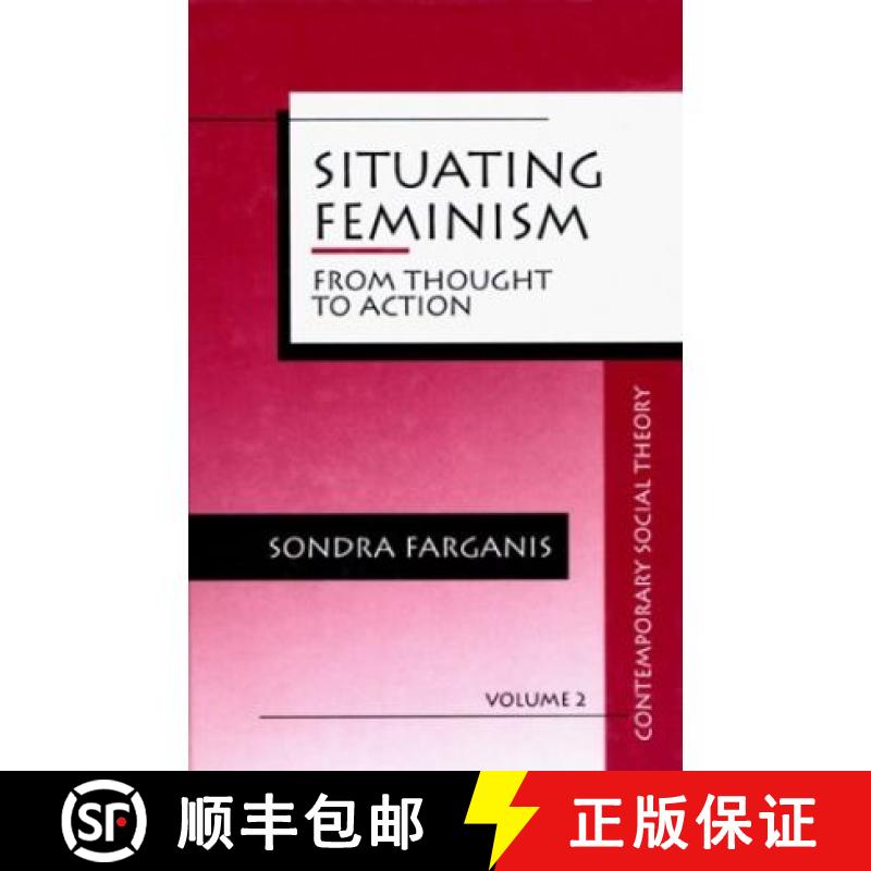 【3-4周达】Situating Feminism: From Thought to Action [9780803946491]