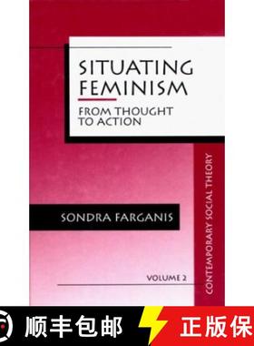 【3-4周达】Situating Feminism: From Thought to Action [9780803946491]