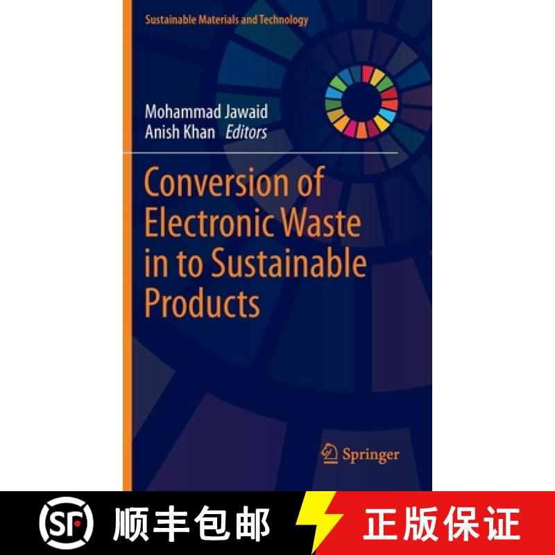 【3-4周达】Conversion of Electronic Waste in to Sustainable Products [9789811965401]