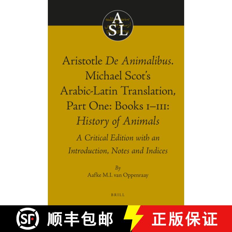 【3-4周达】Aristotle de Animalibus. Michael Scot's Arabic-Latin Translation, Volume 1a: Books I-III: ... [9789004411265]