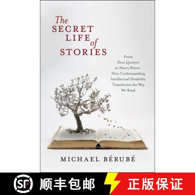 【3-4周达】Secret Life of Stories, The: From Don Quixote to Harry Potter, How Understanding Intellect... [9781479832736]