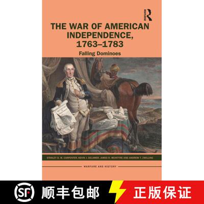 【3-4周达】The War of American Independence, 1763-1783: Falling Dominoes [9780367484996]