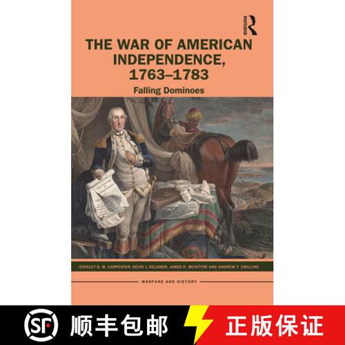 【3-4周达】The War of American Independence, 1763-1783: Falling Dominoes [9780367484996]