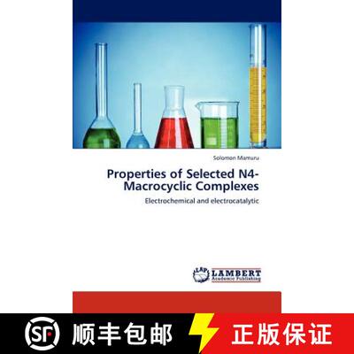 预订 Properties of Selected N4-Macrocyclic Complexes [9783848401543]