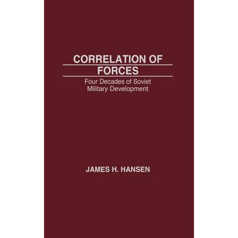 预订 correlation of forces: four decades . [9780275926571]