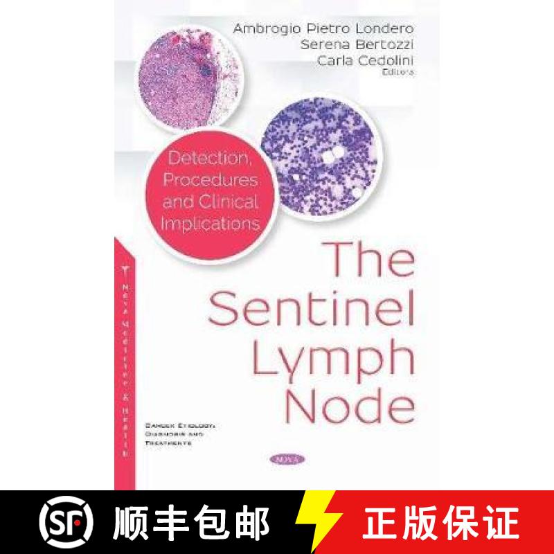 【3-4周达】The Sentinel Lymph Node: Detection, Procedures and Clinical Implications [9781536145571]