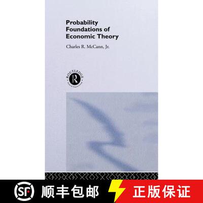 【3-4周达】精装 Probability Foundations of Economic Theory [9780415108676]
