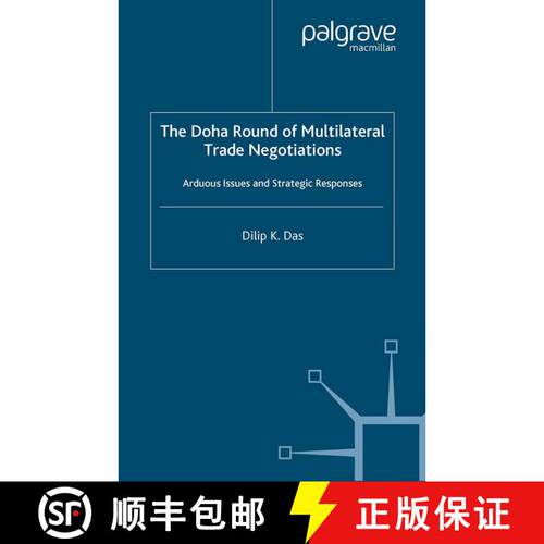 【3-4周达】The Doha Round of Multilateral Trade Negotiations : Arduous Issues and Strategic Responses... [9781349525911]
