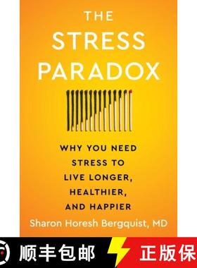 【3-4周达】The Stress Paradox: The Fascinating Science of Why You Need Stress to Live Longer, Healthi... [9780063345966]