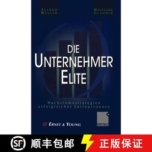 Die Unternehmer Entrepreneure 9783322822512 Erfolgreicher 4周达 Wachstumsstrategien Elite
