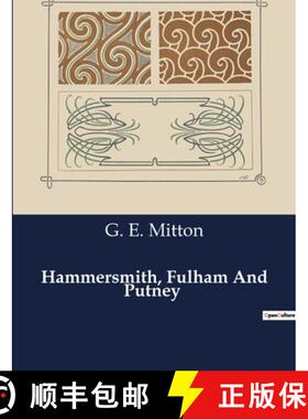 【3-4周达】Hammersmith, Fulham And Putney:A Historical and Cultural Exploration of Hammersmith, Fulha... [9791041984237]