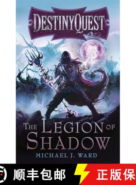 【3-4周达】The Legion of Shadow: Destinyquest Book 1 [9780575118737]