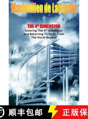 【3-4周达】The 4th Dimension. Entering the 4th Dimension and Returning to Earth From the World Beyond [9781329488700]