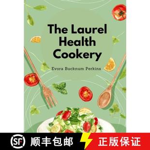 Collection Preparation Recipes Laurel Cookery 9781805478652 Flesh Foods The Health the for Non 4周达