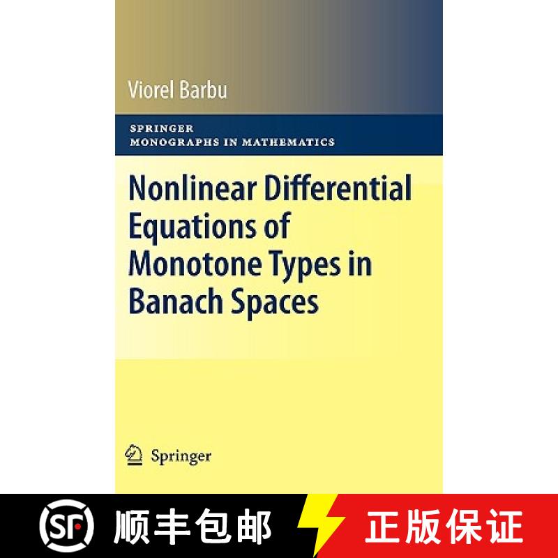 【3-4周达】Nonlinear Differential Equations of Monotone Types in Banach Spaces [9781441955418]