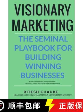 预订 Visionary Marketing: The Seminal Playbook for Building Winning Businesses [9781513649788]
