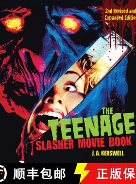 【3-4周达】The Teenage Slasher Movie Book, 2nd Revised and Expanded Edition [9781620083079]